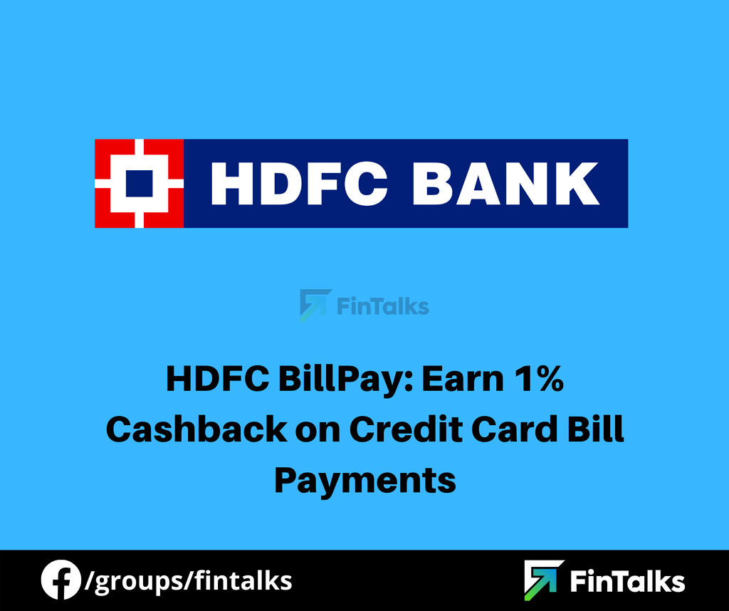 hdfc-billpay-earn-1-cashback-on-credit-card-bill-payments-credit