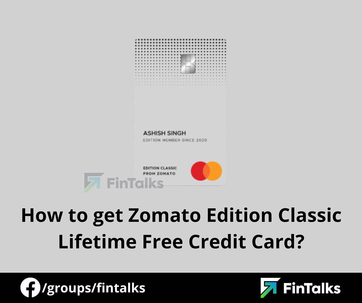 guide-how-to-get-rbl-zomato-edition-classic-lifetime-free-credit-card